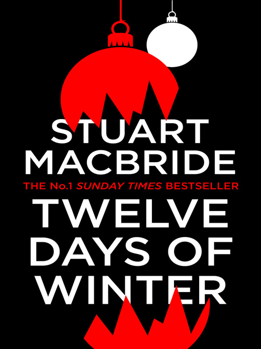 Title details for Twelve Days of Winter by Stuart MacBride - Wait list